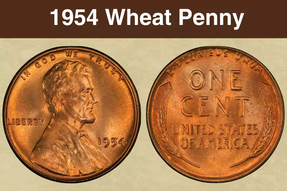 1954 Lincoln Wheat Penny obverse and reverse showing Lincoln portrait and wheat stalk design